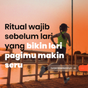 ritual wajib sebelum gerak lari