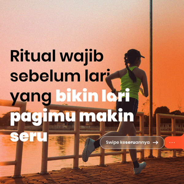 ritual wajib sebelum gerak lari