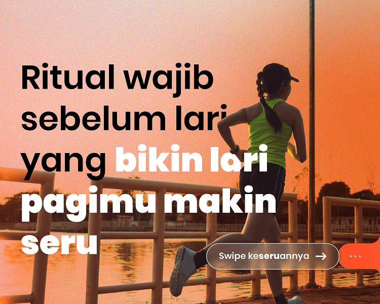 ritual wajib sebelum gerak lari